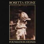 Rosetta Stone ‎– Foundation Stones (1993)