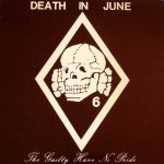 Death In June ‎– The Guilty Have No Pride (1983)